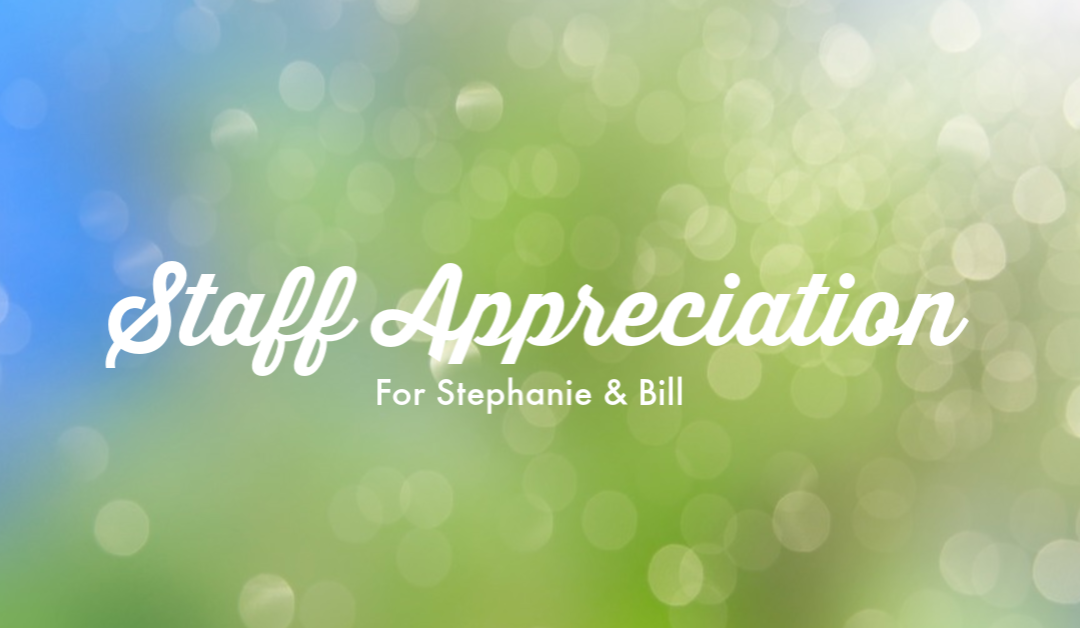 In Appreciation of Our BLC Staff